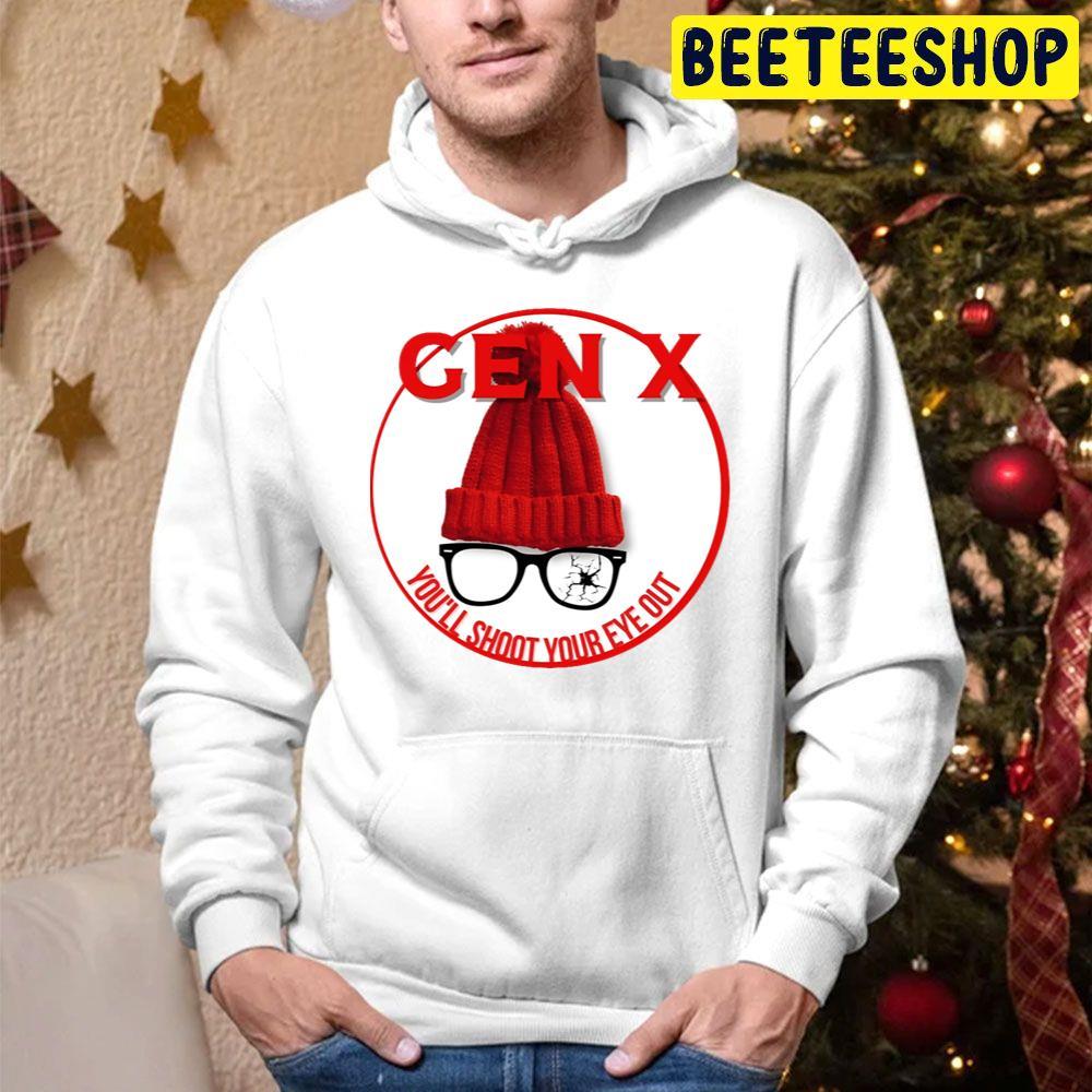 Gen X You’ll Shoot Your Eye Out A Christmas Story Beeteeshop Trending Unisex Hoodie