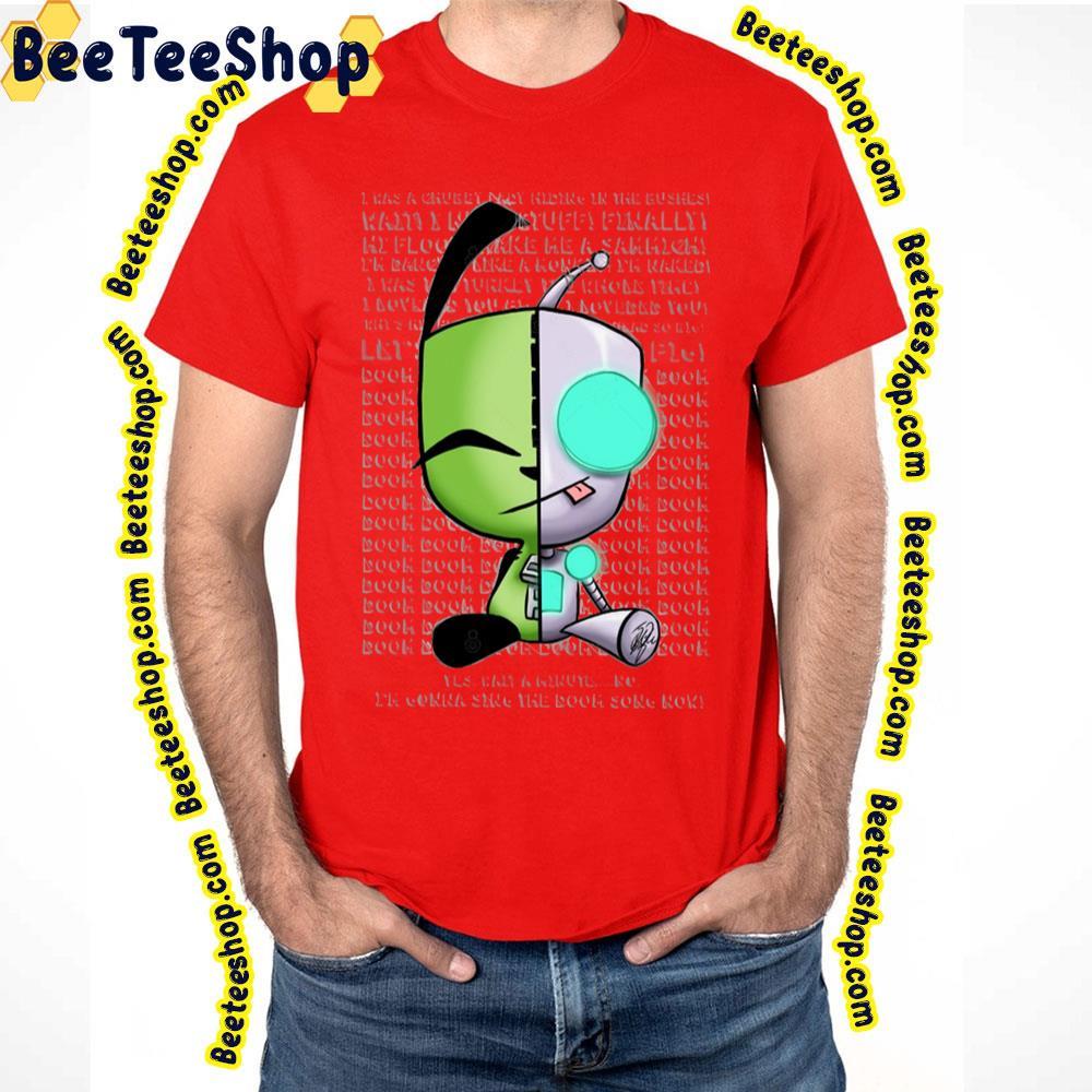 Gir Invader Zim Beeteeshop Trending Unisex T-Shirt