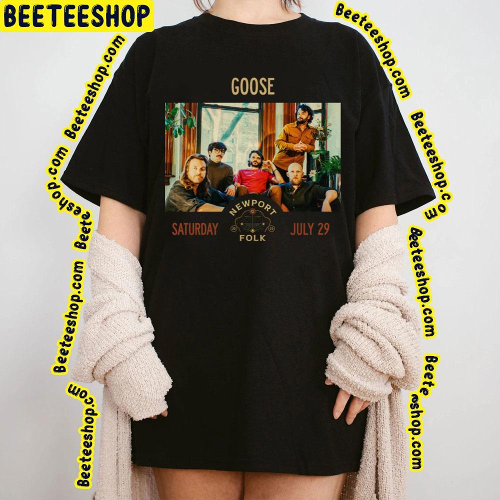 Goose Newport Folk Festival 2023 Beeteeshop Trending Unisex T-Shirt