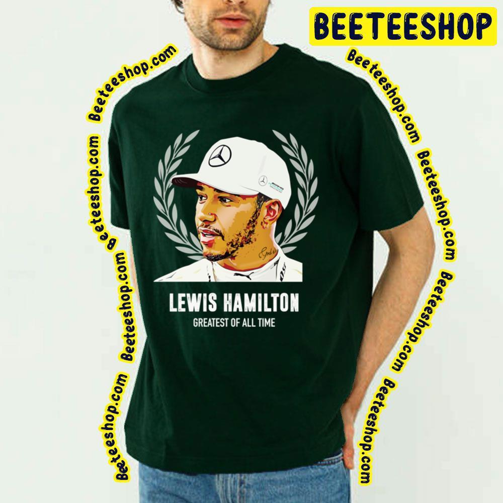 Greatest Of All Time Lewis Hamilton Unisex T-Shirt