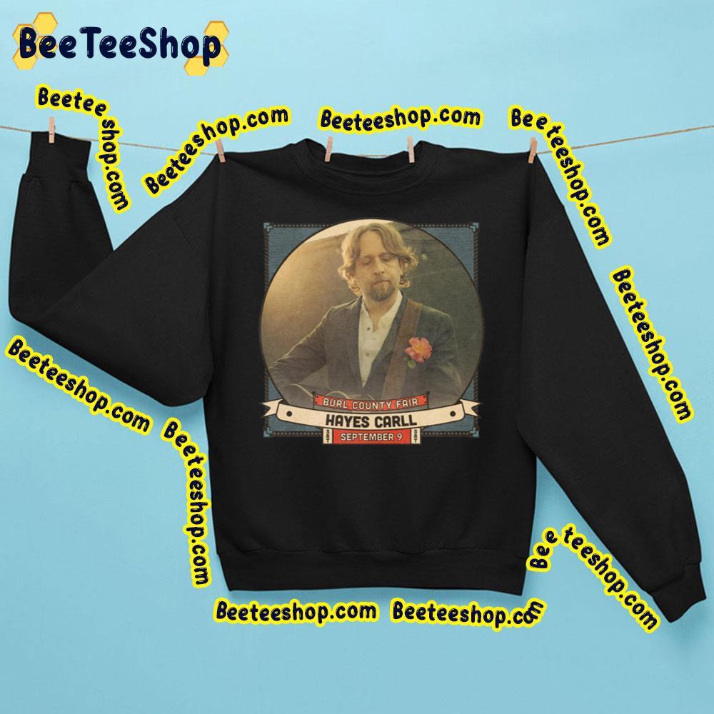 Hayes Carll Sept 2023 Beeteeshop Trending Unisex Sweatshirt