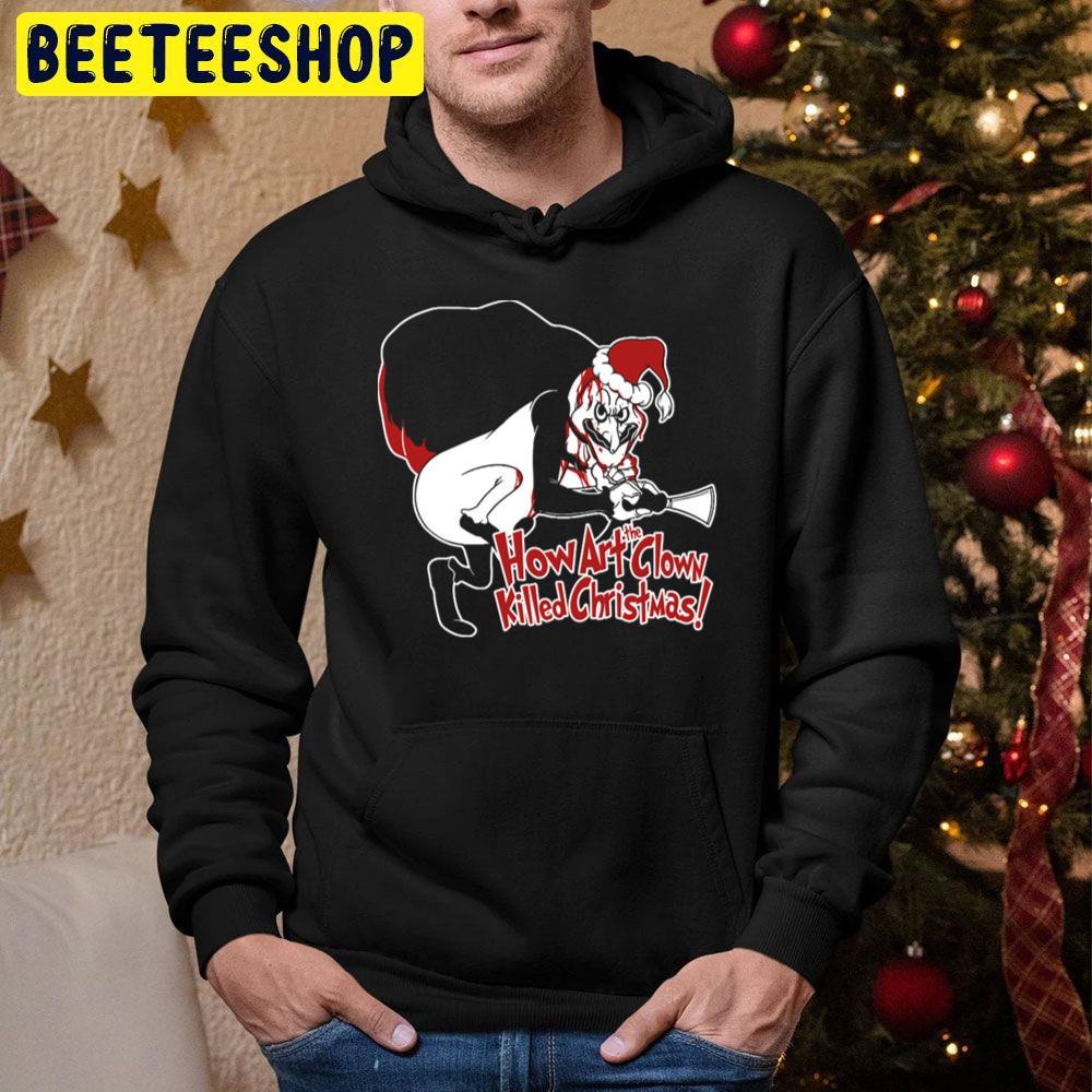 How Art The Clown Killed Dr. Seuss’ How The Grinch Stole Christmas Beeteeshop Trending Unisex Hoodie