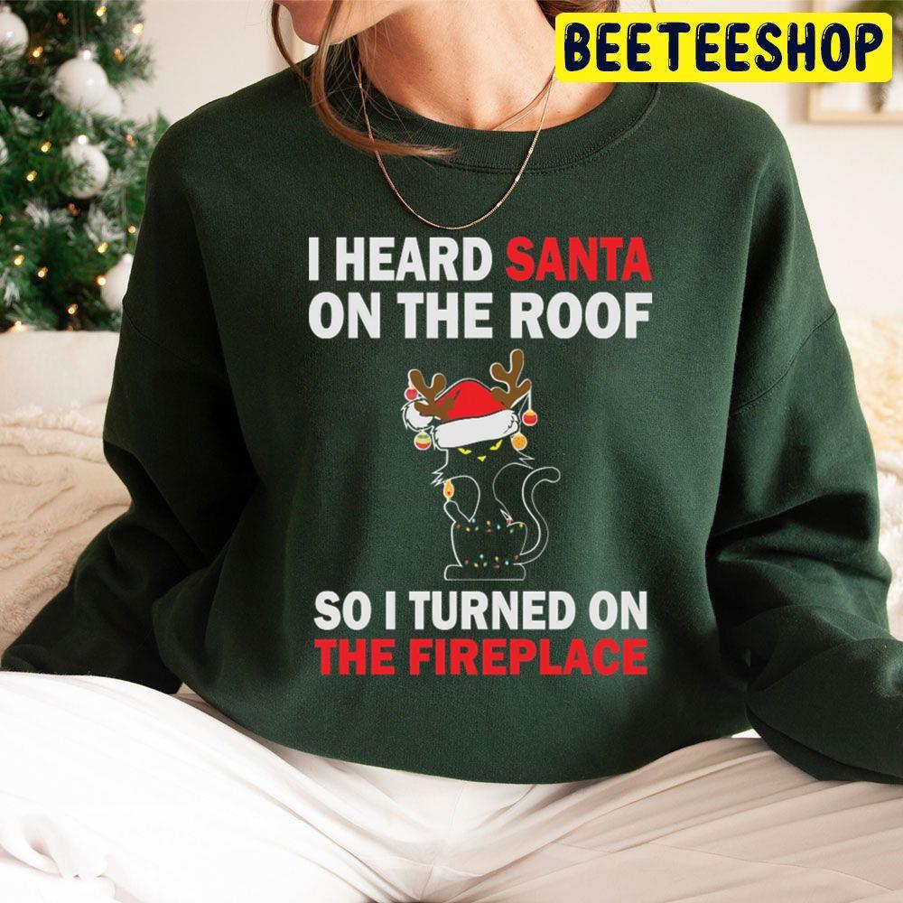 I Heard Santa On The Roof Meowy Cat Christmas Beeteeshop Trending Unisex Sweatshirt