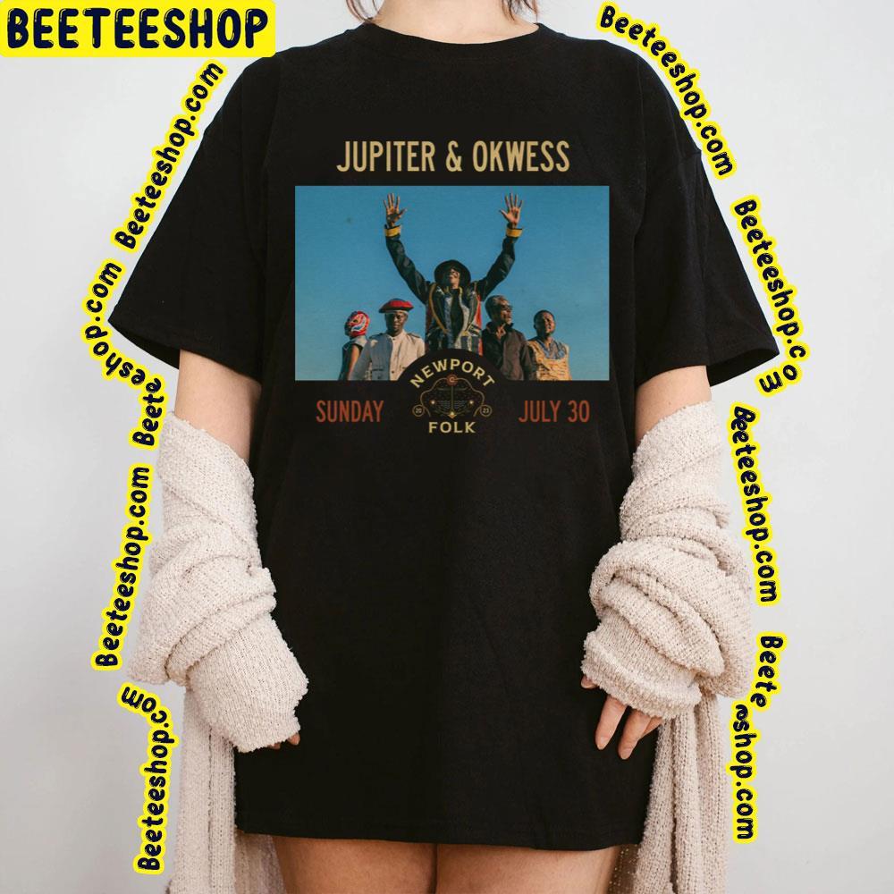 Jupiter And Okwess Newport Folk Festival 2023 Beeteeshop Trending Unisex T-Shirt