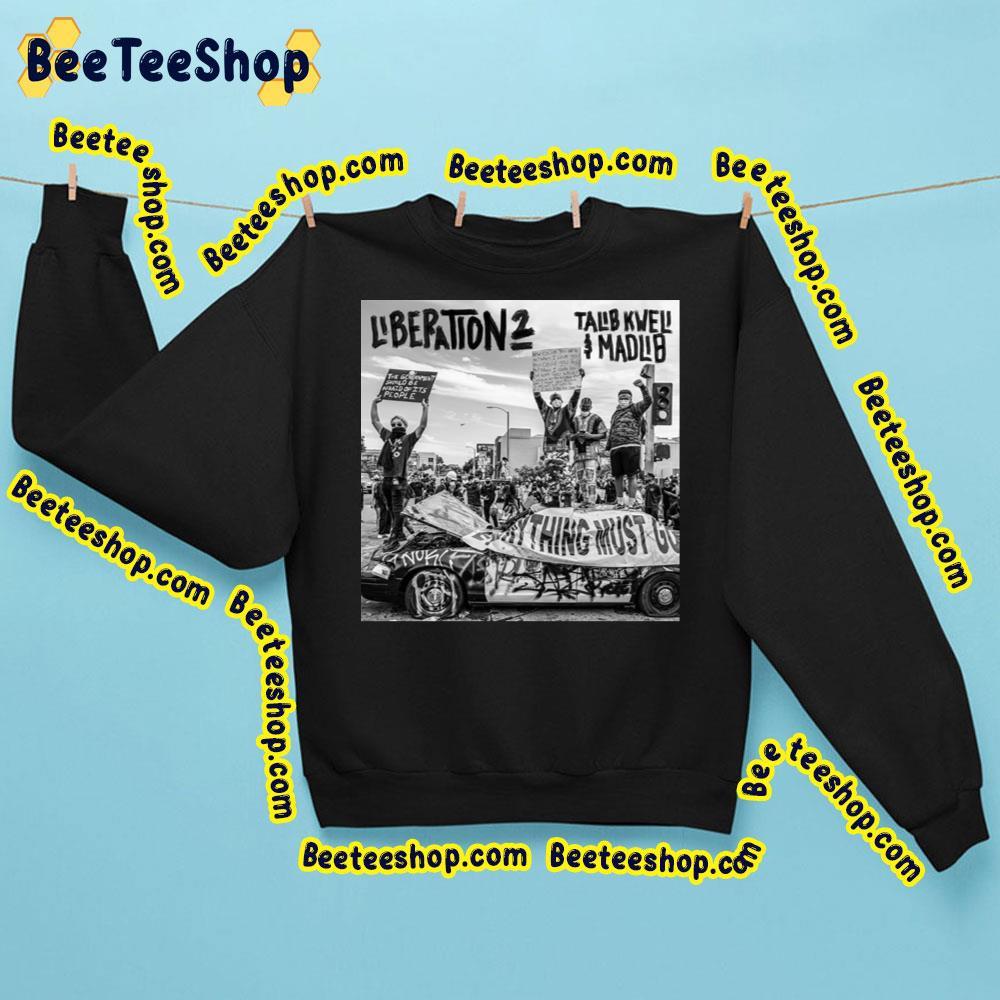 Liberation 2 Talib Kweli 2023 Beeteeshop Trending Unisex Sweatshirt