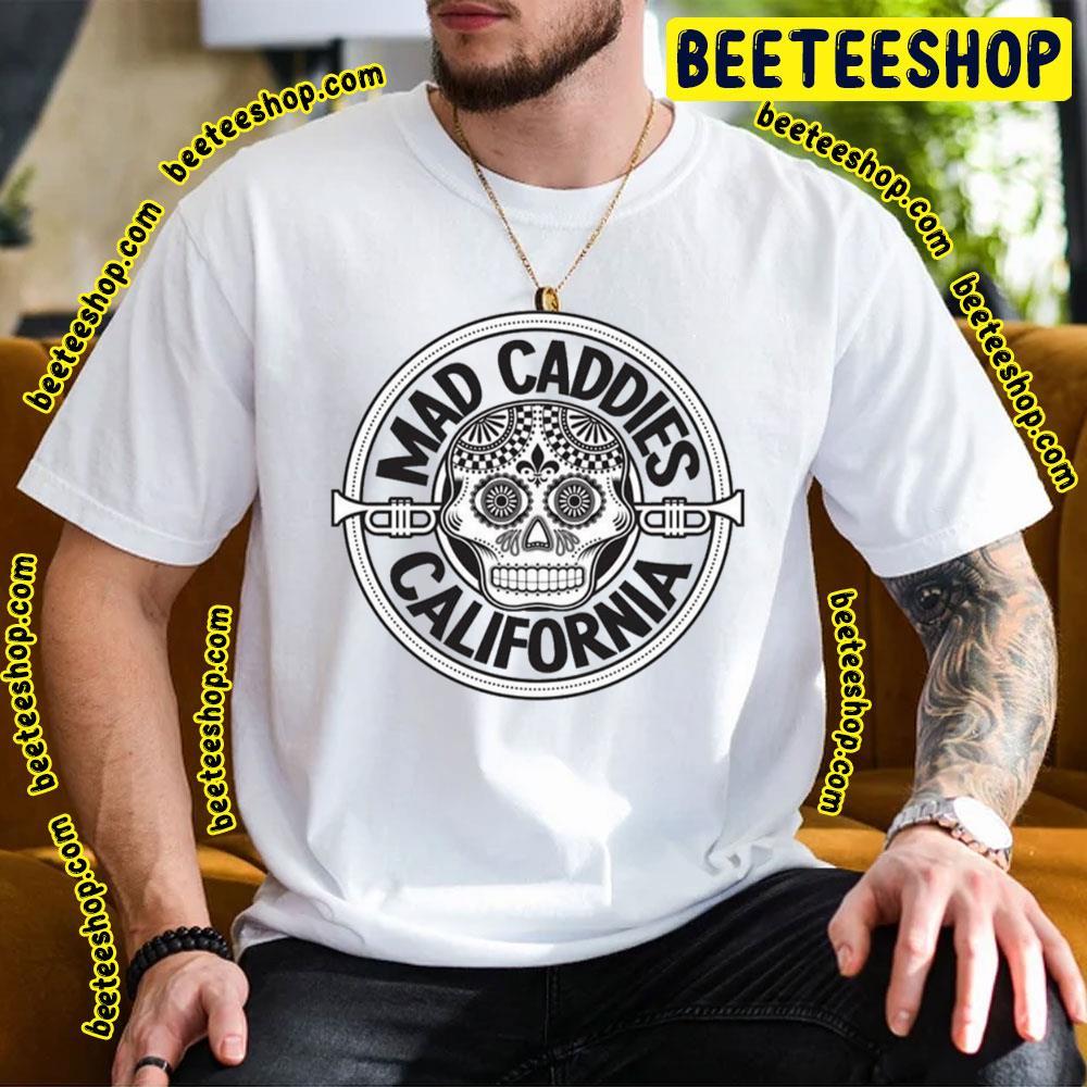 Mad Caddies California 2023 Tour Beeteeshop Trending Unisex T-Shirt