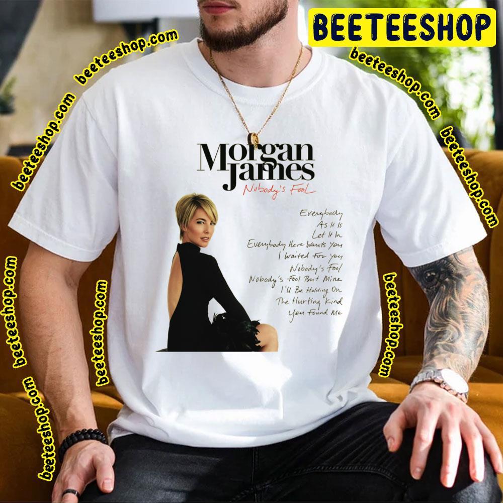 Morgan James Nobody’s Fool Album Beeteeshop Trending Unisex T-Shirt