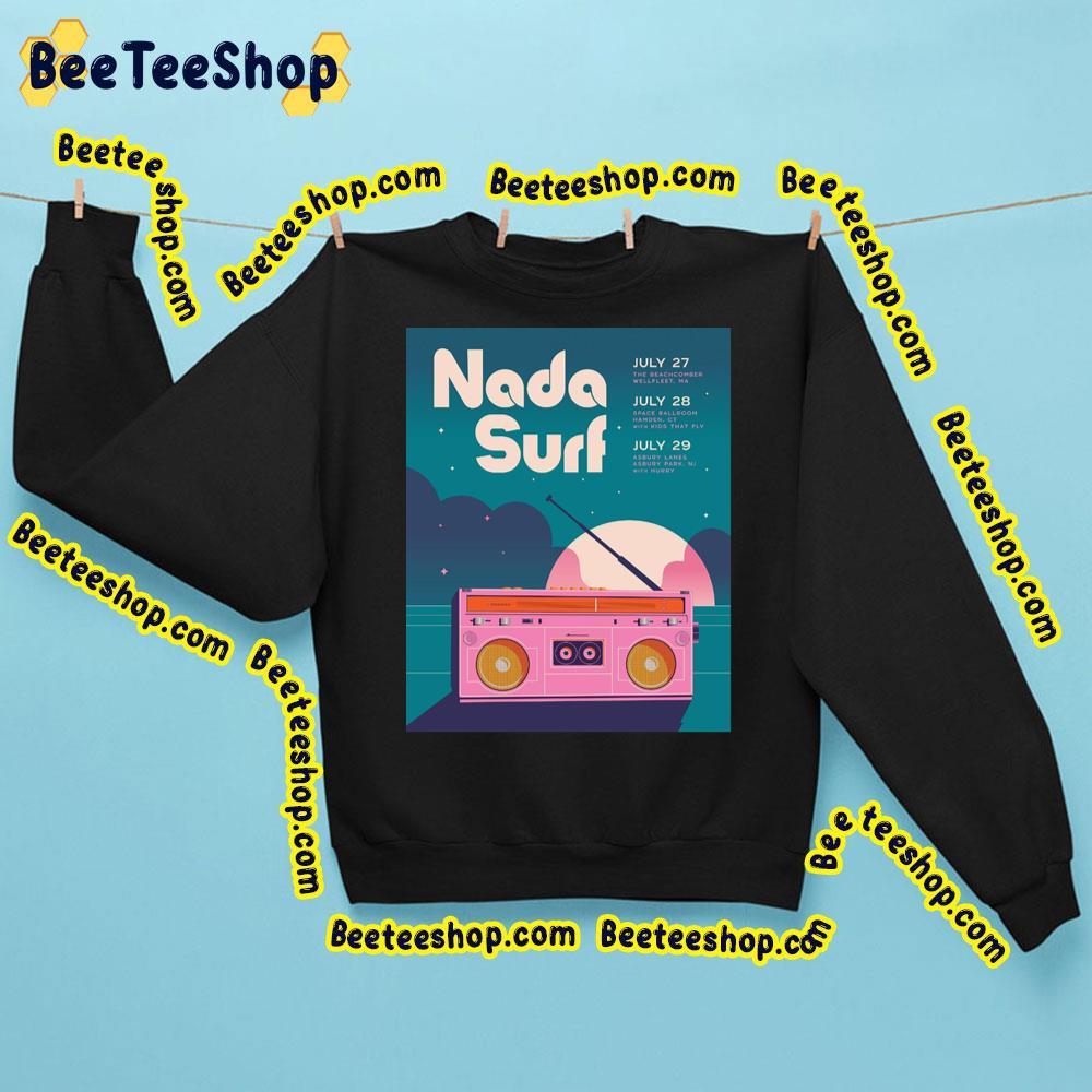 Nada Surf Summer 2022 Beeteeshop Trending Unisex Sweatshirt