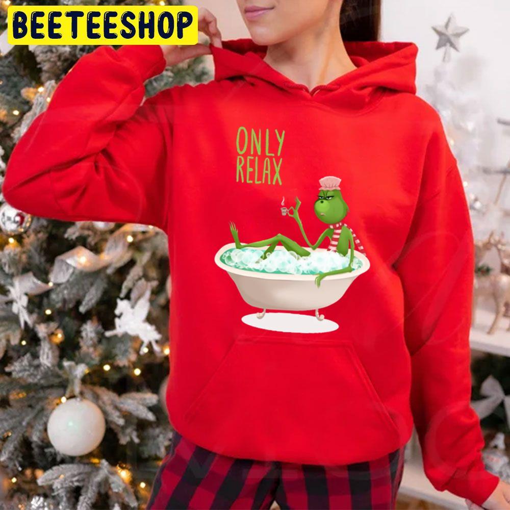 Only Relax How The Grinch Stole Christmas Beeteeshop Trending Unisex Hoodie