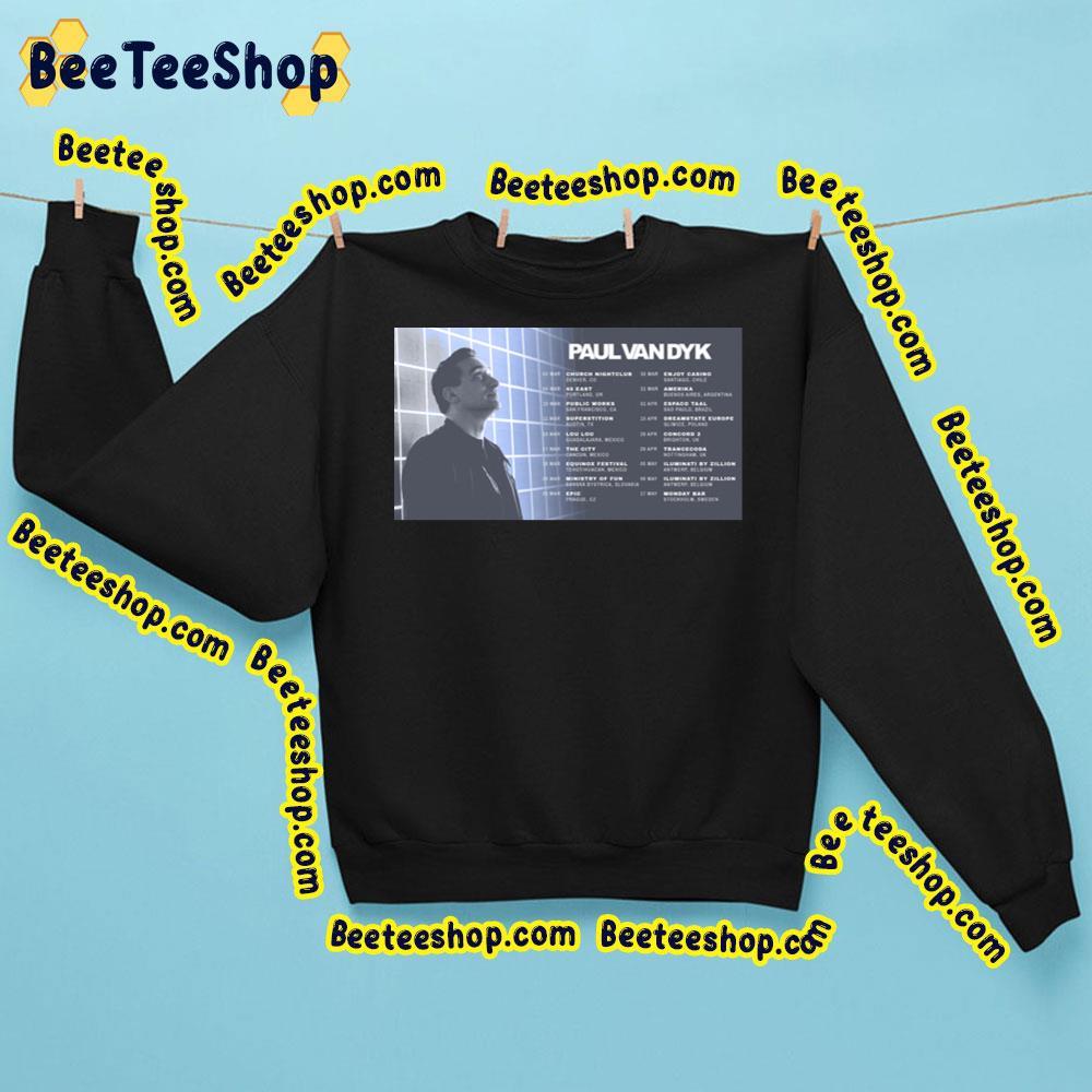 Paul Van Dyk Tour Dates 2023 Marchmay Beeteeshop Trending Unisex Sweatshirt