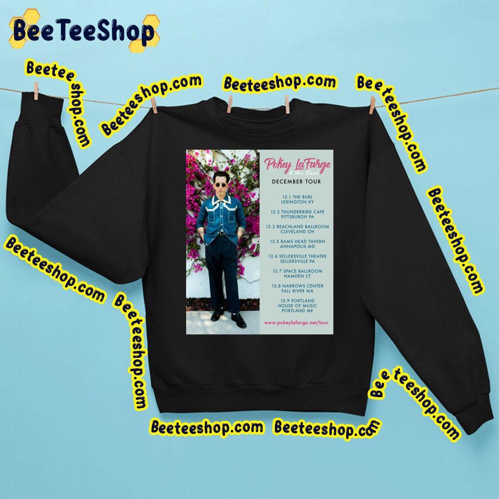 Pokey Lafarge December 2023 Tour Beeteeshop Trending Unisex Sweatshirt