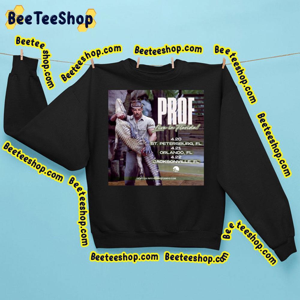 Prof Horida Tour April 2023 Beeteeshop Trending Unisex Sweatshirt