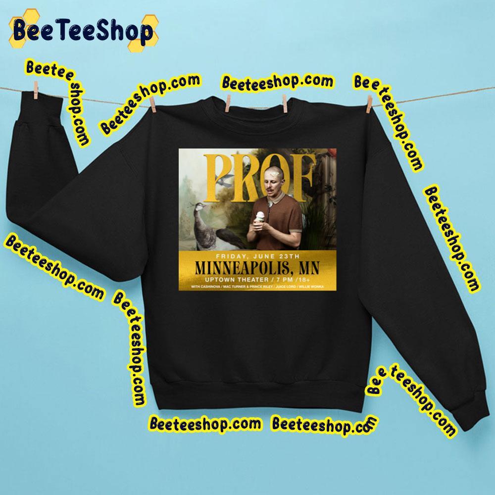 Prof Tour 23 June 2023 Beeteeshop Trending Unisex Sweatshirt