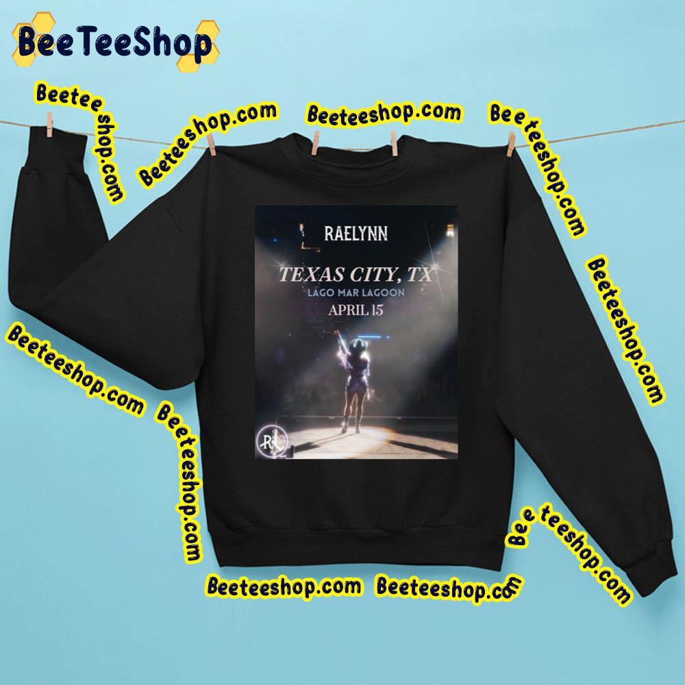 Raelynn 15 April 2023 Texas City Beeteeshop Trending Unisex Sweatshirt