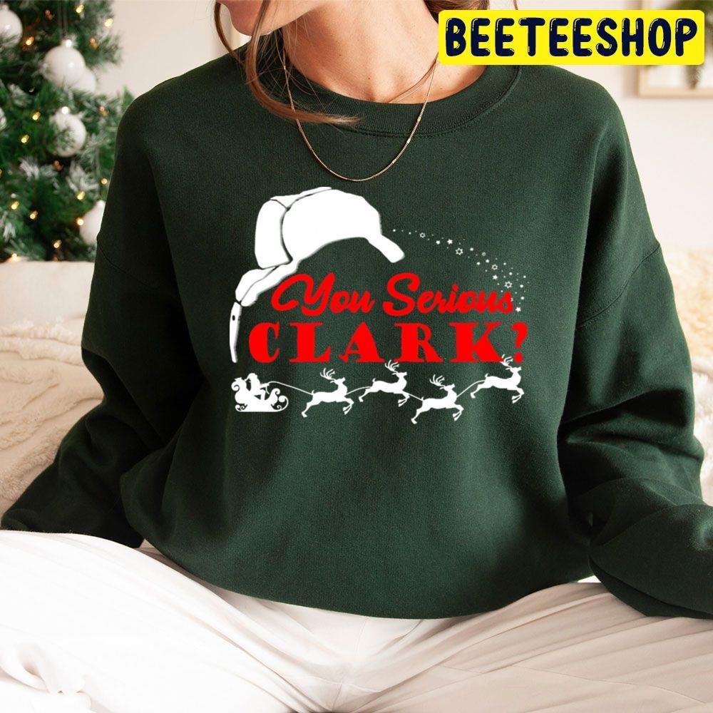 Redline You Serious Clark National Lampoon’s Christmas Vacation Beeteeshop Trending Unisex Sweatshirt