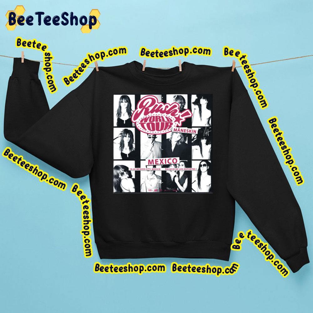 Rush World Tour Maneskin Mexico Beeteeshop Trending Unisex Sweatshirt