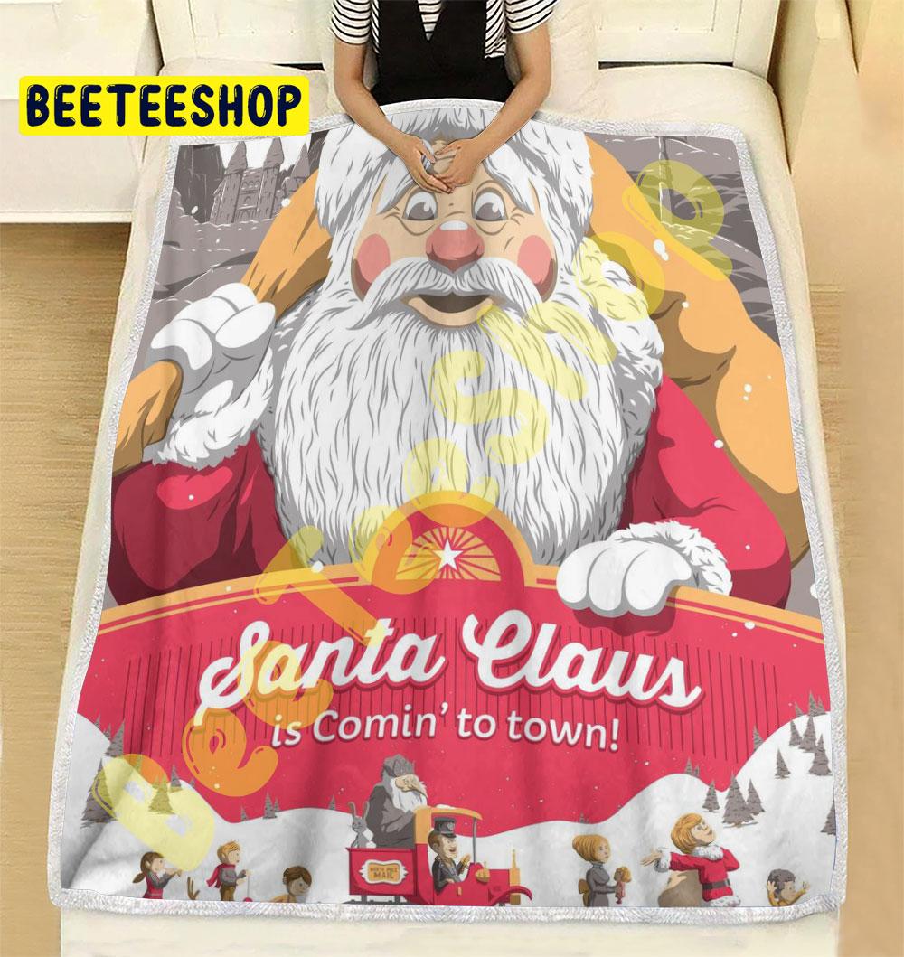 Santa Claus Is Coming To Town Trending Blanket