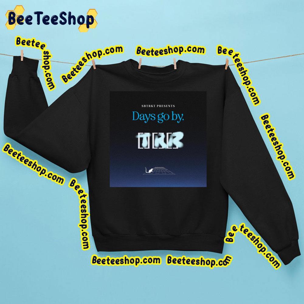 Sbtrkt New Single 2023 Days Go By Beeteeshop Trending Unisex Sweatshirt