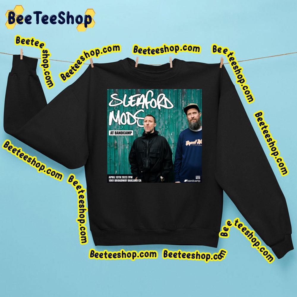 Sleaford Mods Tour 13 April 2023 Bandcamp Beeteeshop Trending Unisex Sweatshirt