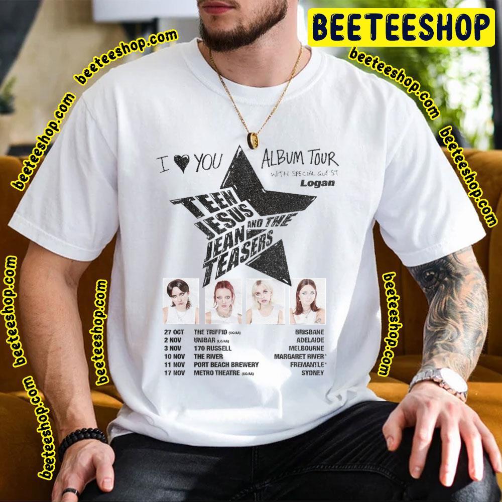 Teen Jesus And The Jean Teasers With Logan I Love You Tour 2023 Beeteeshop Trending Unisex T-Shirt