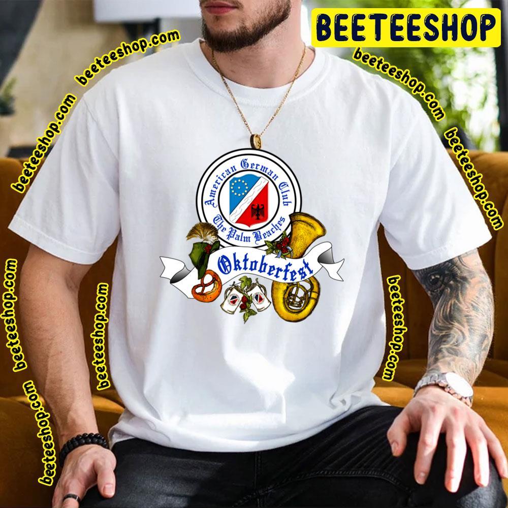 The American German Club Oktoberfest Beeteeshop Trending Unisex T-Shirt