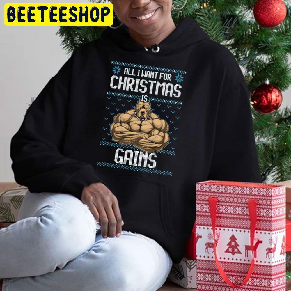 All I Want For Christmas If Gains Funny Pitbull Dog Bodybuilding Fitness Beeteeshop Trending Unisex Sweatshirt