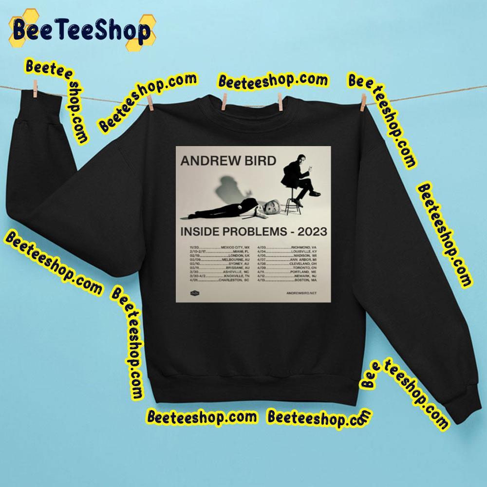 Andrew Bird Inside Problem Tour Dates 2023 Beeteeshop Trending Unisex T-Shirt