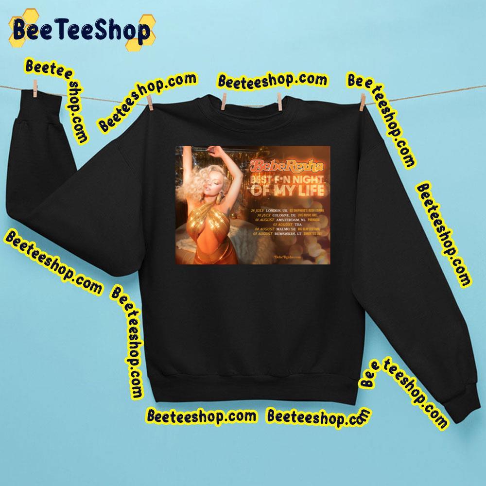 Bebe Rexha Best F’n Night Of My Life Tour Dates Beeteeshop Trending Unisex T-Shirt