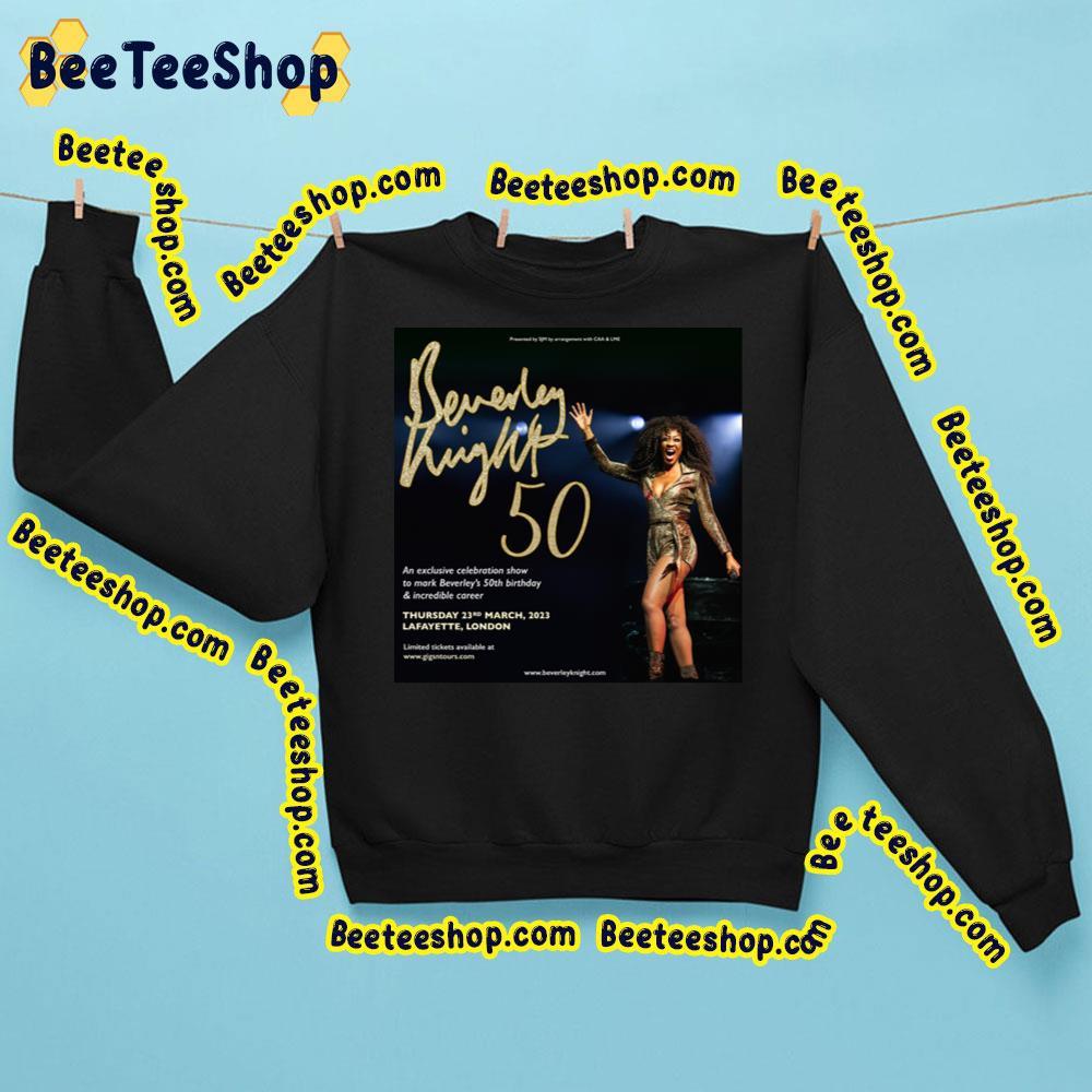 Beverley Knight 50 Tour 2023 March Beeteeshop Trending Unisex Sweatshirt