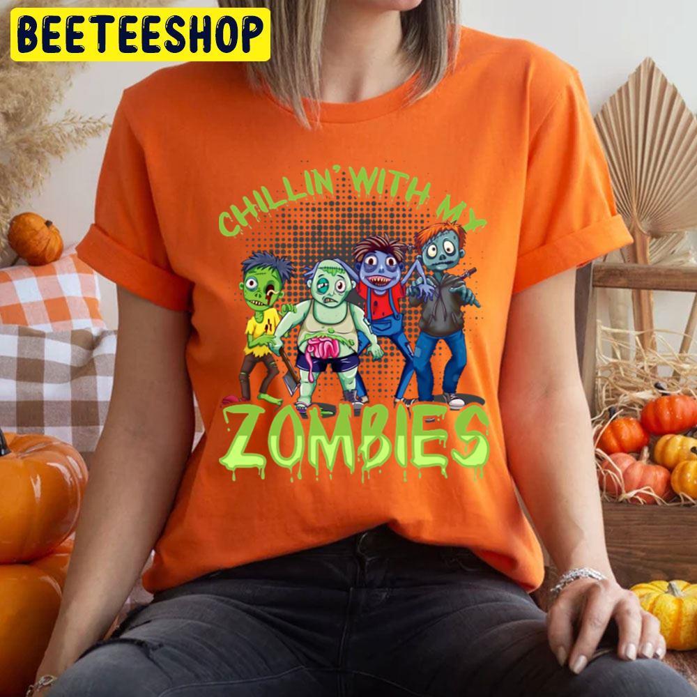 Chillin With My Zombies Frankenstein Halloween Beeteeshop Trending Unisex T-Shirt