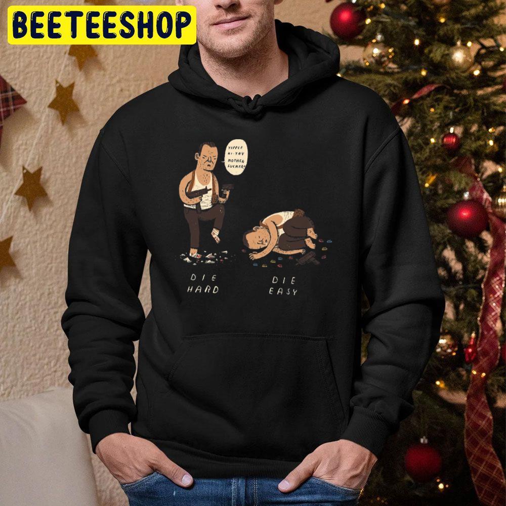 Die Easy Die Hard Christmas Beeteeshop Trending Unisex Hoodie