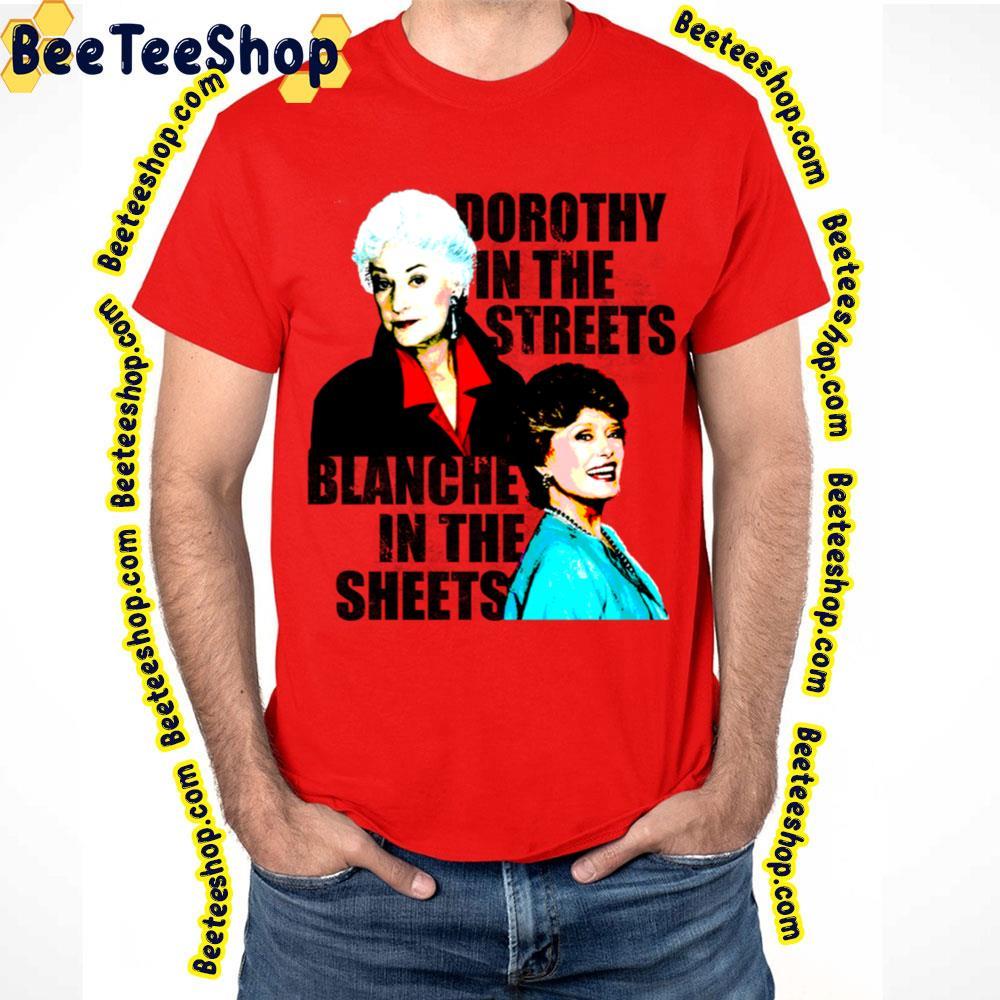 Dorothy And Blanche The Golden Girls Unisex T-Shirt