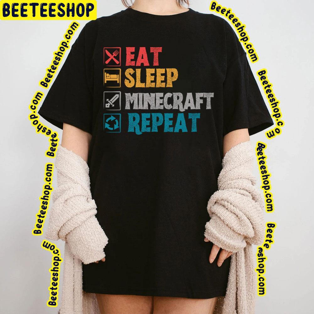 Eat Sleep Minecraft Repeat Unisex T-Shirt