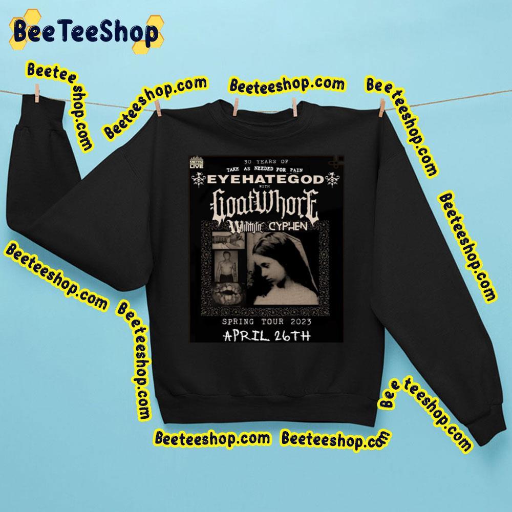 Eyehategod Spring Tour 2023 Beeteeshop Trending Unisex Sweatshirt