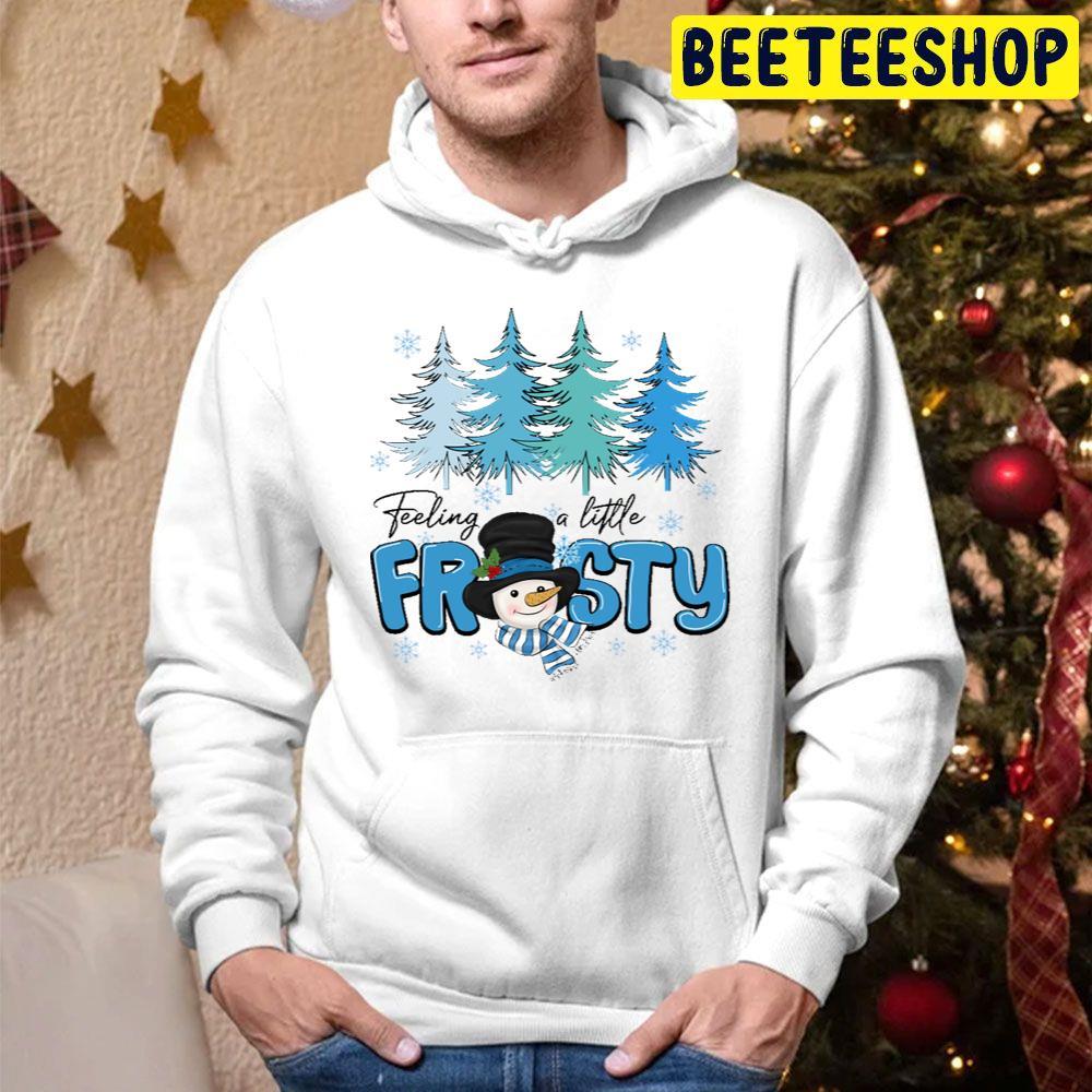 Feeling A Little Frosty The Snowman Christmas Beeteeshop Trending Unisex Hoodie