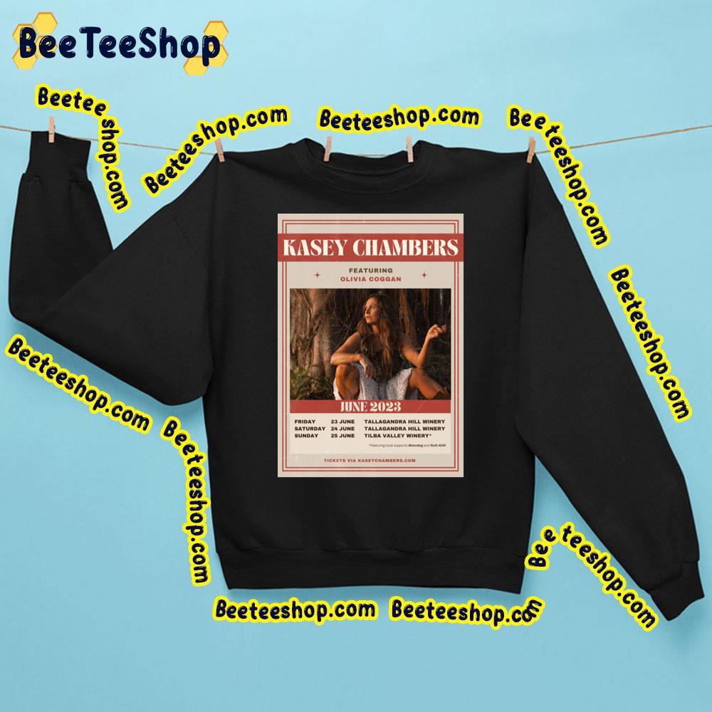 Kasey Chambers Tour June 2023 Beeteeshop Trending Unisex Sweatshirt