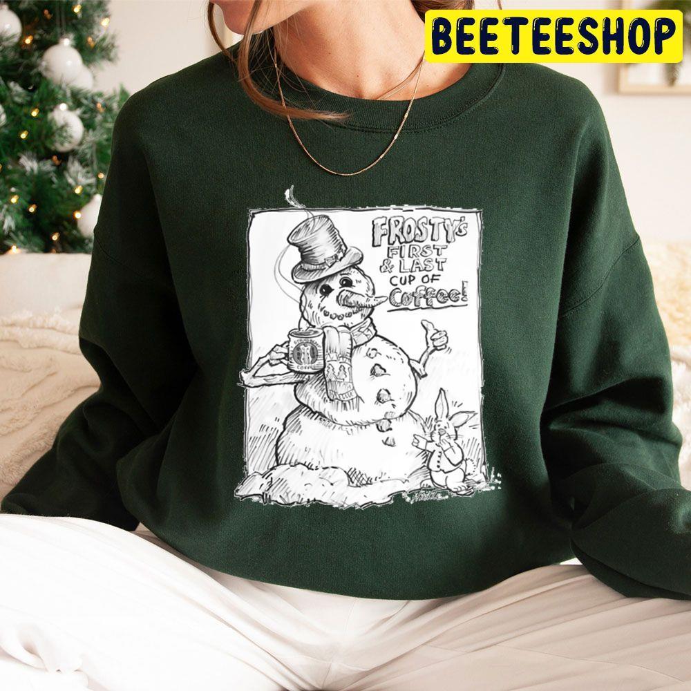 Last Cup Of Coffee Frosty The Snowman Christmas Beeteeshop Trending Unisex Sweatshirt