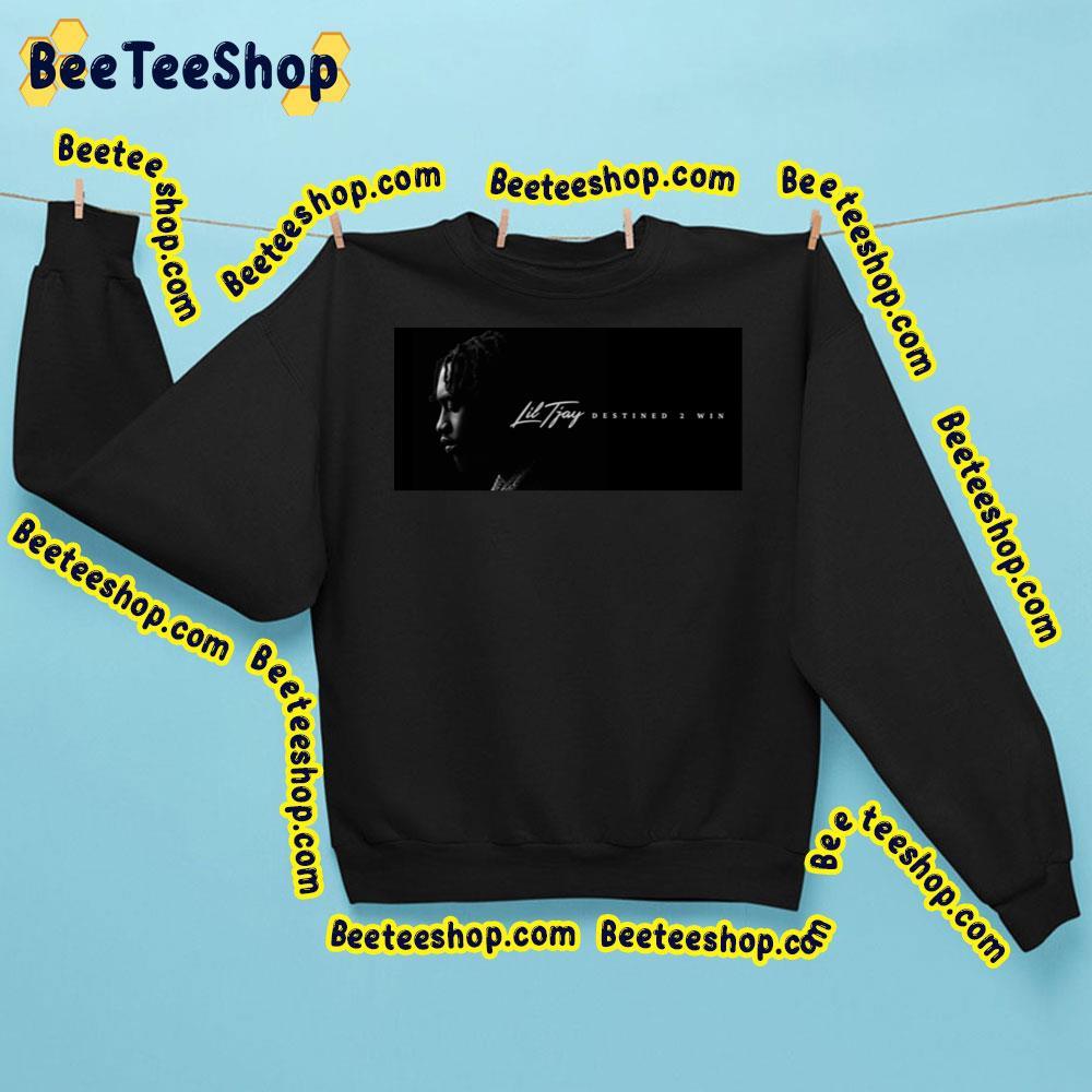 Lil Tjay Destined 2 Win 2023 Beeteeshop Trending Unisex Sweatshirt