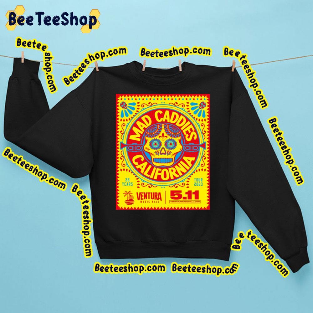 Mad Caddies California Tour 2023 Dates Beeteeshop Trending Unisex Sweatshirt