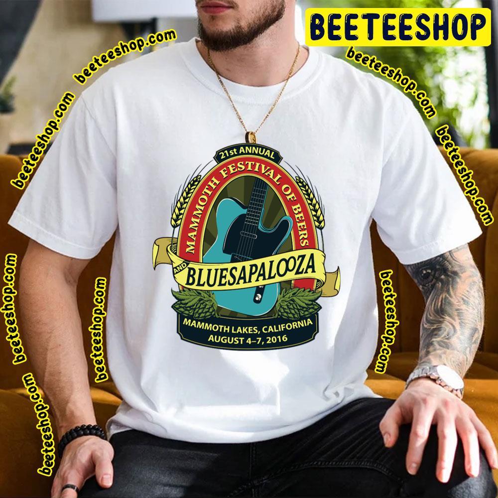 Mammoth Festival Of Brews And Bluesapalooza 2016 Beeteeshop Trending Unisex T-Shirt