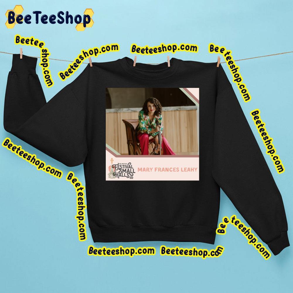 Natalie Macmaster Mary Frances Leahy 2023 Beeteeshop Trending Unisex T-Shirt