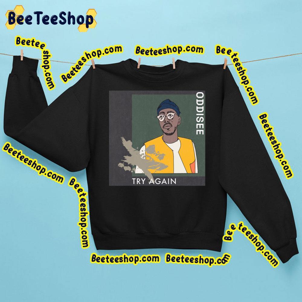 Oddisee The New Single Try Again 2023 Beeteeshop Trending Unisex Sweatshirt