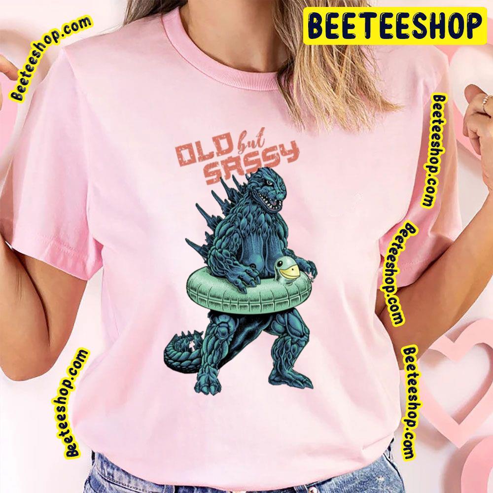 Old But Sassy Godzilla Beeteeshop Trending Unisex T-Shirt