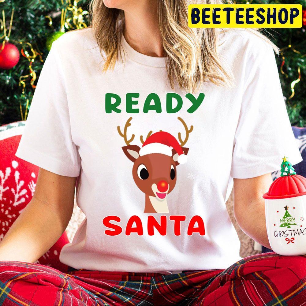 Ready Santa Rudolph The Red Nosed Reindeer Christmas Beeteeshop Trending Unisex Hoodie