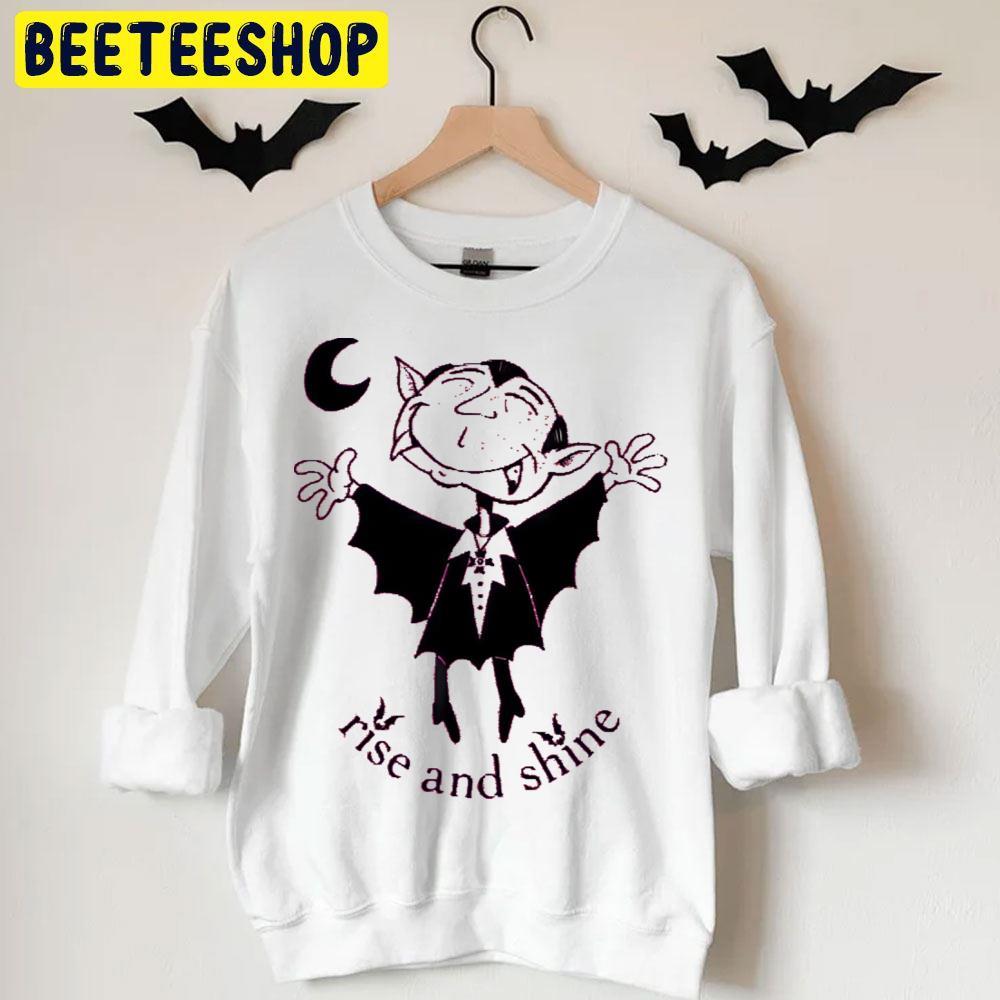 Rise And Shine Dracula Halloween Beeteeshop Trending Unisex T-Shirt