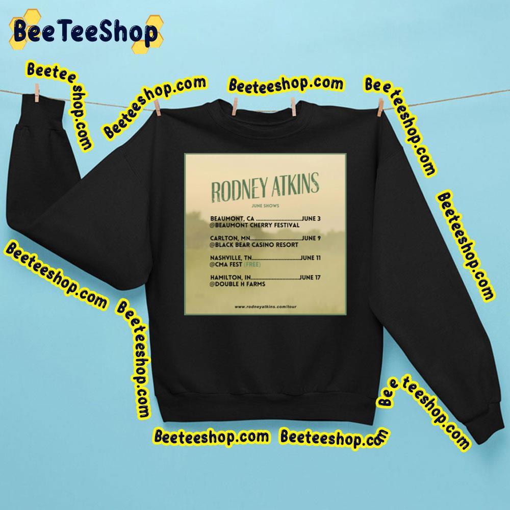 Rodney Atkins June Show 2023 Beeteeshop Trending Unisex Sweatshirt