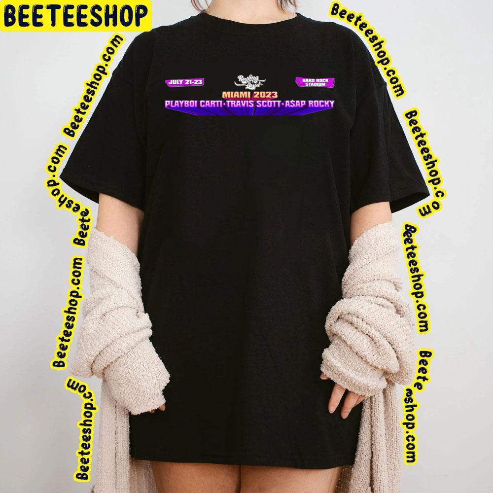 Rolling Loud Miami Playboi Carti Travis Scott Asap Rocky 2023 Beeteeshop Trending Unisex T-Shirt