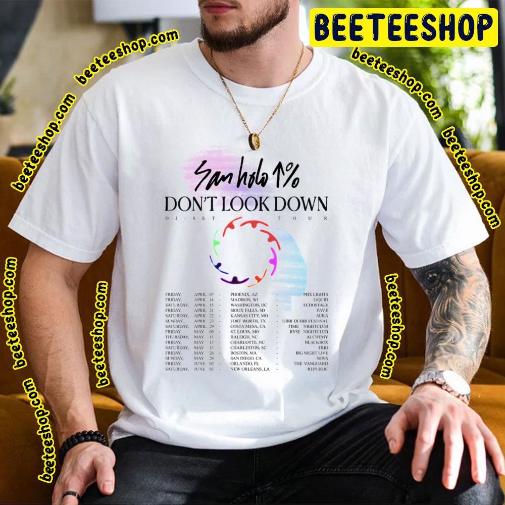 San Holo Don’t Look Down Tour 2023 Beeteeshop Trending Unisex T-Shirt