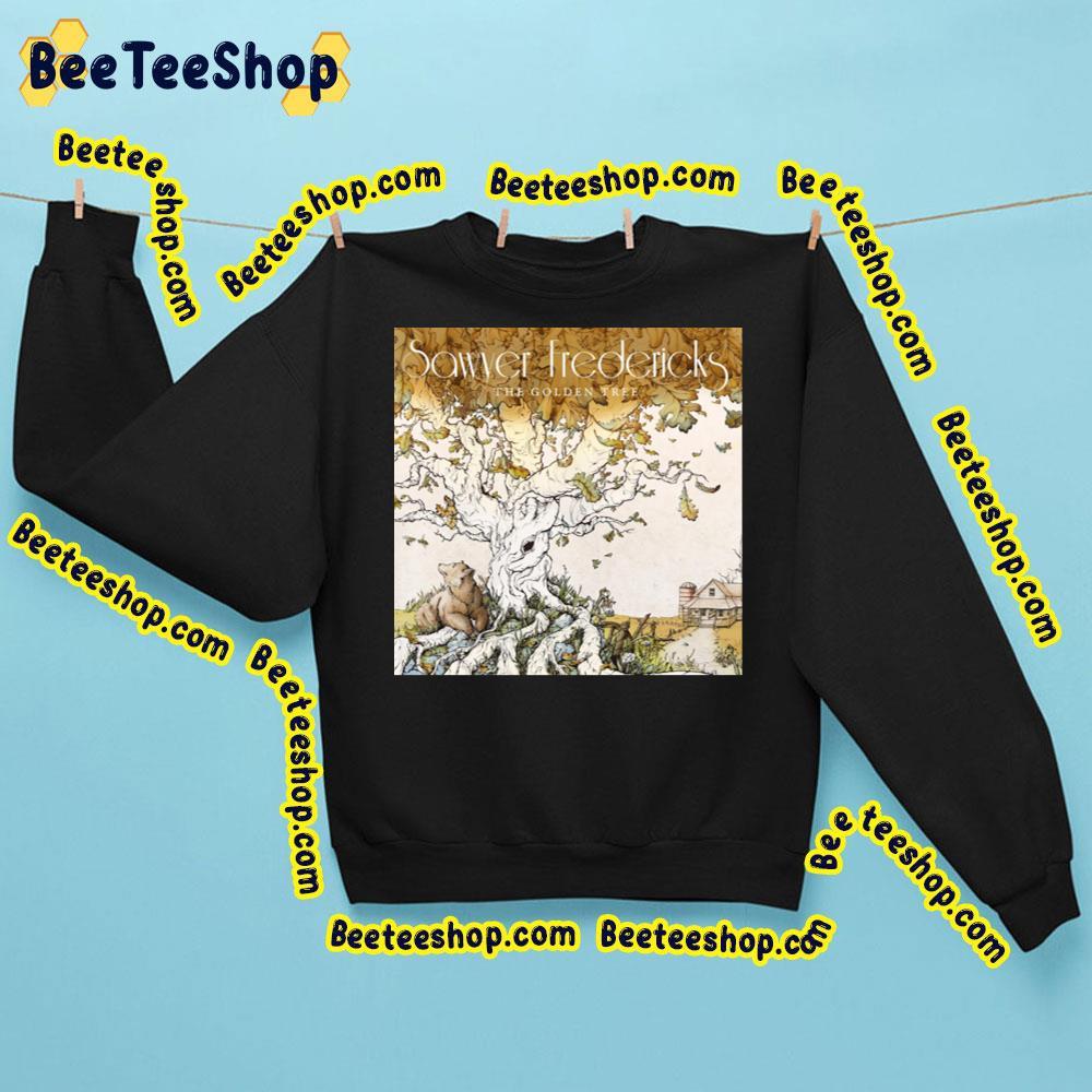 Sawyer Fredericks The Golden Tree Beeteeshop Trending Unisex Sweatshirt