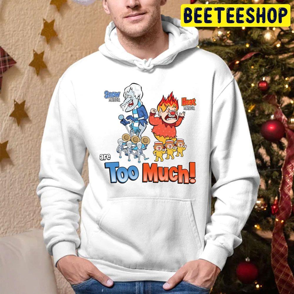 Snow Heat Are Miser Brothers Too Much Christmas Beeteeshop Trending Unisex Hoodie